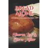 Bread Alone: Adventures in the Liaden Universe(R) Number 34