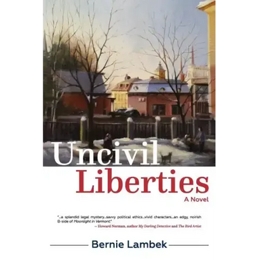 Uncivil Liberties
