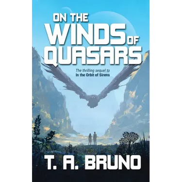 On the Winds of Quasars
