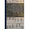 Collection of Chants & Tunes for the Use of the Episcopal Churches in the City of Philadelphia