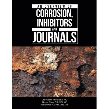 An Overview of Corrosion, Inhibitors and Journals