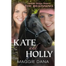 Kate and Holly: The Beginning