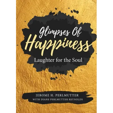 Glimpses of Happiness: Laughter for the Soul