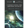 Understanding the Creation Account: Basic Bible Doctrines of the Christian Faith
