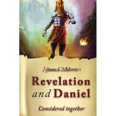 Revelation And Daniel Considered Together