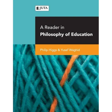 A reader in philosophy of education