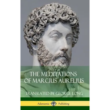 The Meditations of Marcius Aurelius (Hardcover)
