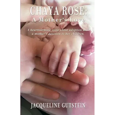 Chaya Rose: A Mother's Love