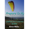 Prepare to Fly 2nd Edition