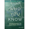 Who You Know: Unlocking Innovations That Expand Students' Networks