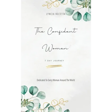 The Confident Woman: 7 Day Journey