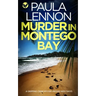 MURDER IN MONTEGO BAY a gripping crime mystery packed with twists