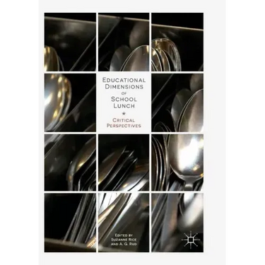 Educational Dimensions of School Lunch: Critical Perspectives