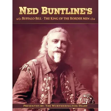 Buffalo Bill, The King of the Border Men