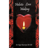 Holistic Love Making