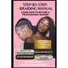 Glo N Beauty Academy Braiding Manual