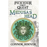 Medusa's Head: A Pick Your Own Quest Adventure