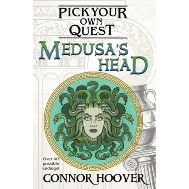 Medusa's Head: A Pick Your Own Quest Adventure