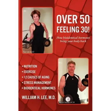 Over 50 Feeling 30! How Bioidentical Hormones Bring Your Body Back