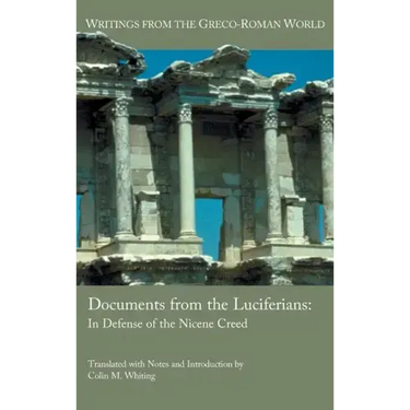 Documents from the Luciferians: In Defense of the Nicene Creed