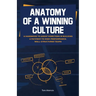 Anatomy of a Winning Culture