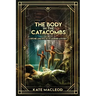 The Body in the Catacombs: A Ritchie and Fitz Sci-Fi Murder Mystery
