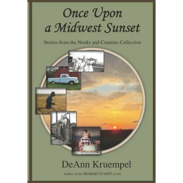 Once upon a Midwest Sunset: Stories from the Nooks and Crannies Collection