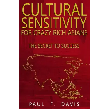 Cultural Sensitivity for Crazy Rich Asians: The Secret to Success
