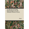 A Collection of Vintage Knitting Patterns for the Making of Women's Dresses