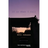 If or When I Call