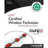 Cwt-101: Certified Wireless Technician: Study Guide