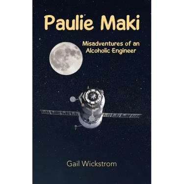 Paulie Maki: Misadventures of an Alcoholic Engineer