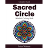 Sacred Circle: Mandala Coloring Book