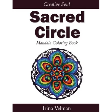 Sacred Circle: Mandala Coloring Book