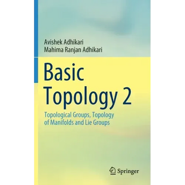 Basic Topology 2: Topological Groups, Topology of Manifolds and Lie Groups