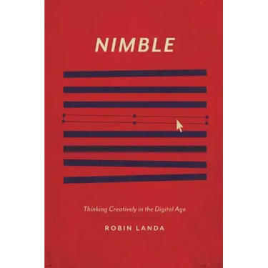 Nimble: Thinking Creatively in the Digital Age
