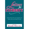 Letters for Eternity:: Collected from the Correspondence of Charles Rich with Ronda Chervin, 1985-1993.