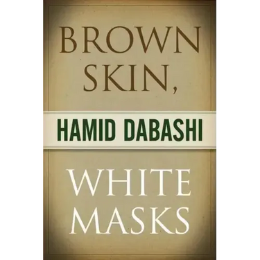 Brown Skin, White Masks