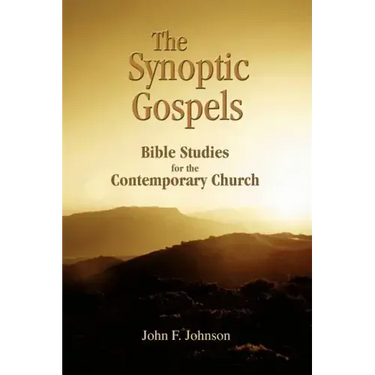 The Synoptic Gospels: Bible Studies for the Contemporary Church