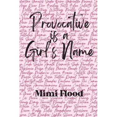 Provocative is a Girl's Name