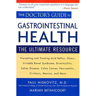The Doctor's Guide to Gastrointestinal Health: The Ultimate Resource