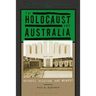 The Holocaust and Australia: Refugees, Rejection, and Memory