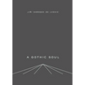 A Gothic Soul