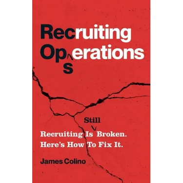 RecOps: Recruiting Is (Still) Broken. Here's How to Fix It.