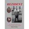 Rezident: The Espionage Odyssey of Soviet General Vasily Zarubin