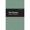 The Essays: Francis Bacon