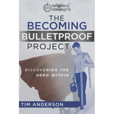 The Becoming Bulletproof Project: Discovering the Hero Within
