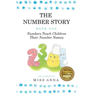 The Number Story 1 / The Number Story 2: Numbers Teach Children Their Number Names / Numbers Count with Children