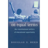 On Equal Terms: The Constitutional Politics of Educational Opportunity
