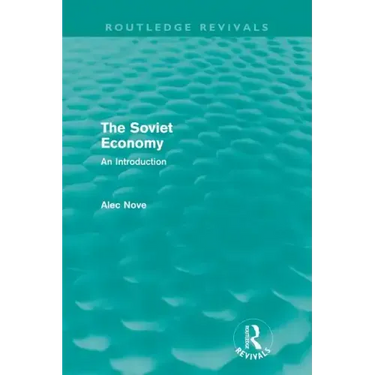 The Soviet Economy (Routledge Revivals)